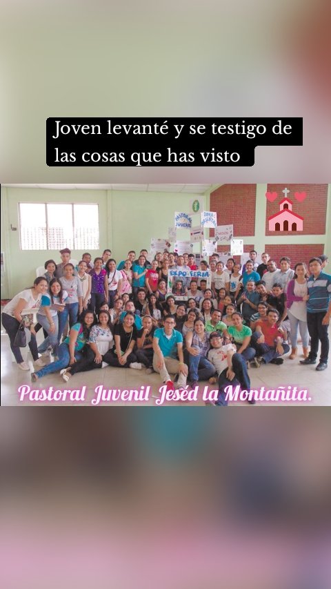 Joven levanté y se testigo de las cosas que has visto
